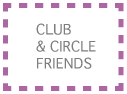 CLUB&CIRCLE FRIENDS-Button